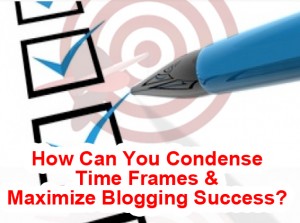 condense time frames blogging