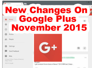 new changes on google plus November 2015